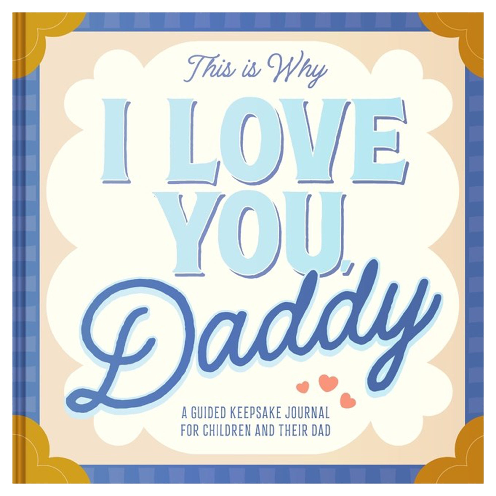 This Is Why I Love You, Daddy — Book